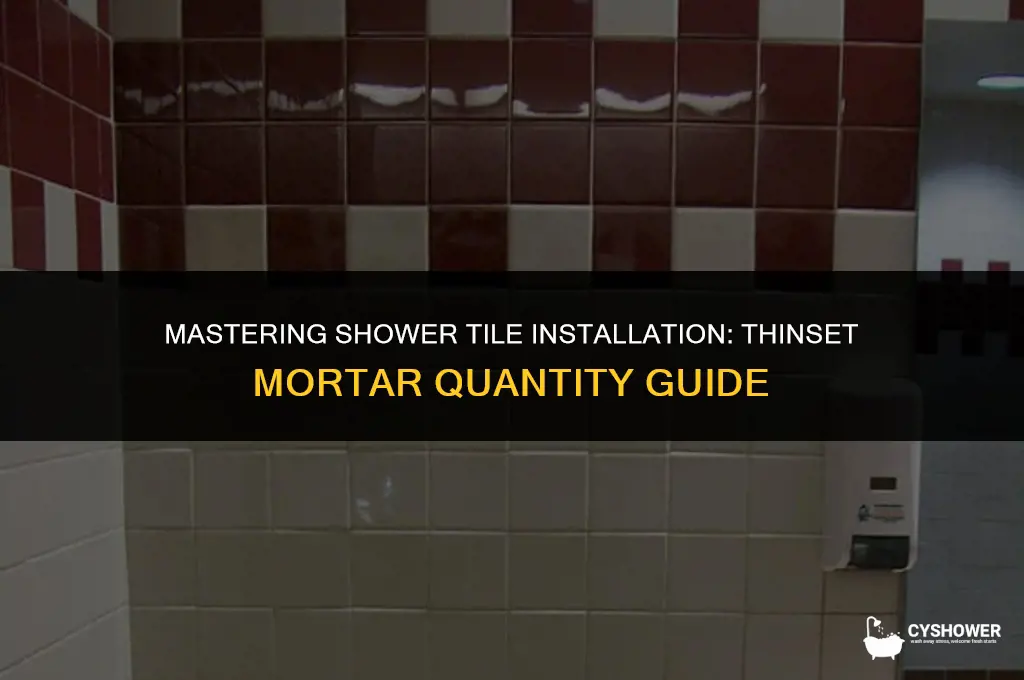 how much thinset mortar for shower