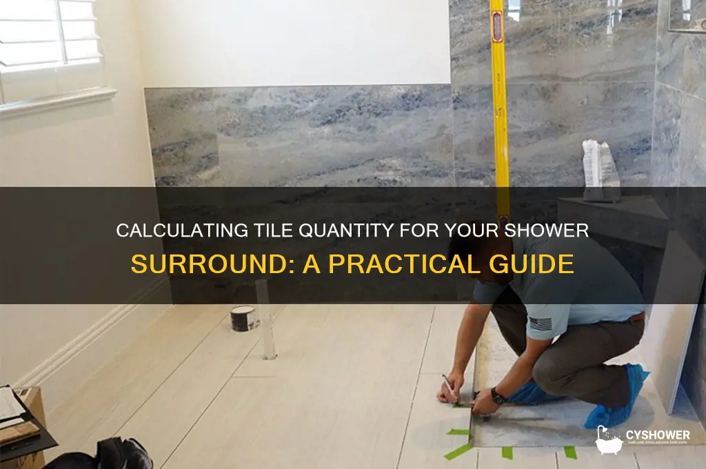 how much tile for a shower surround