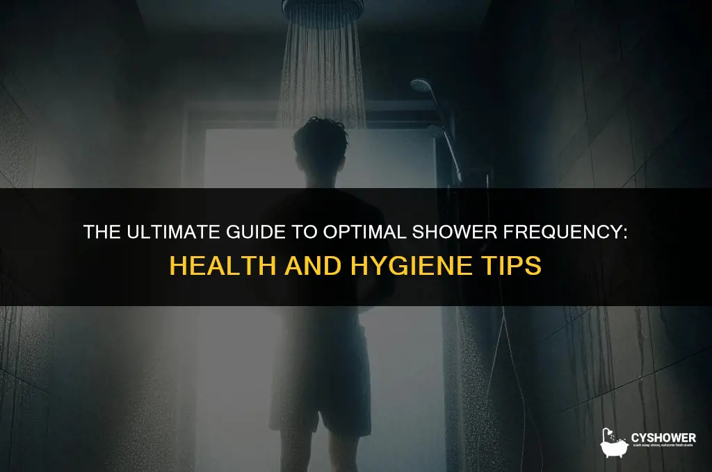 how much times are you supposed to shower