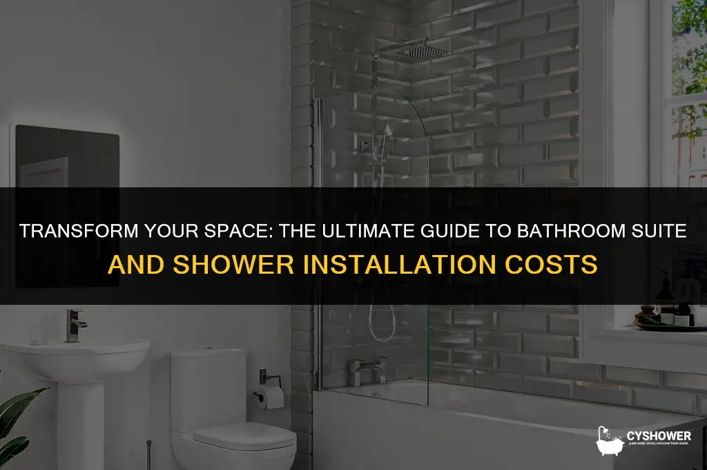 how much to fit a bathroom suite and shower