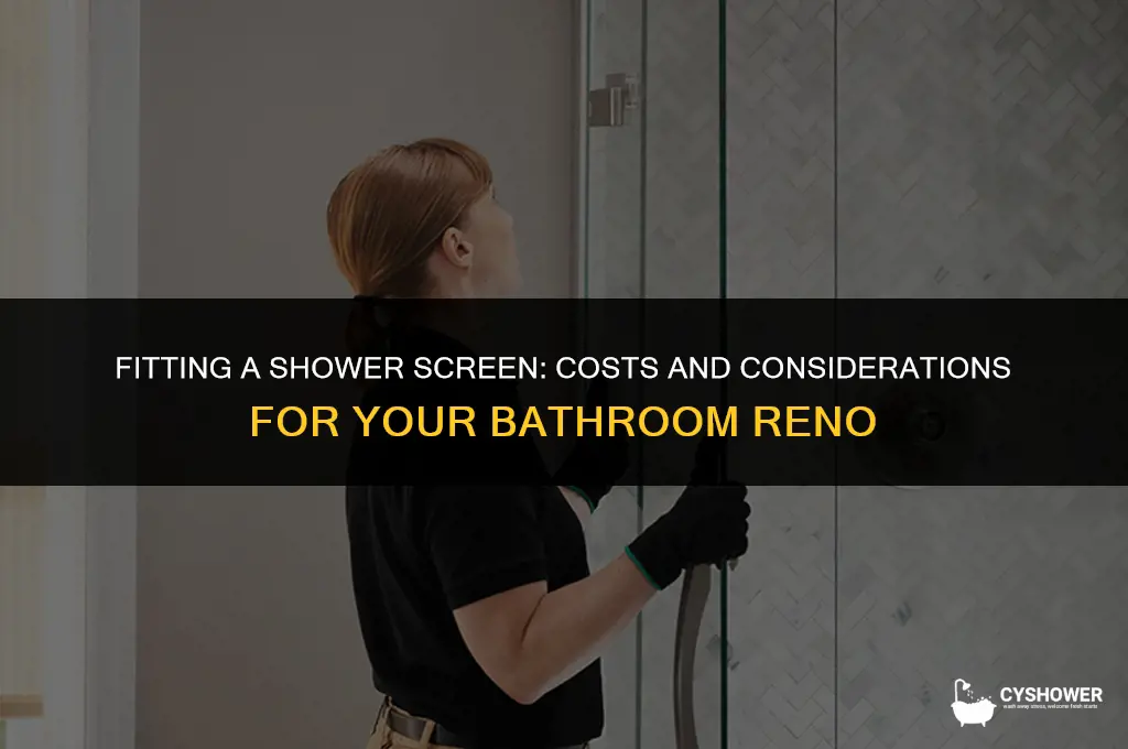how much to fit shower screen