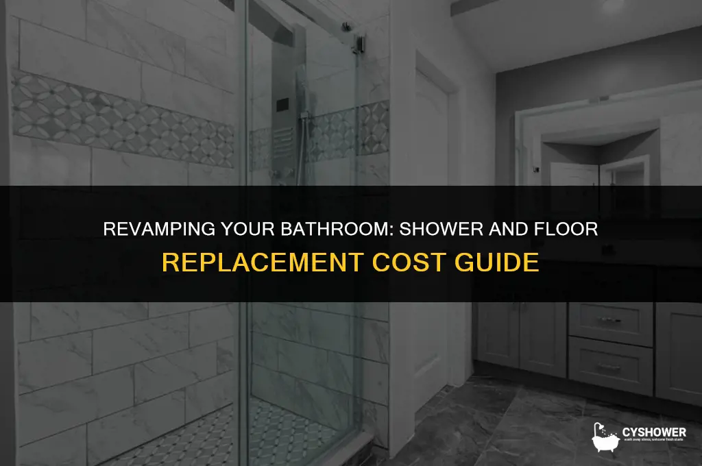how much to have bathroom shower and floor replaced