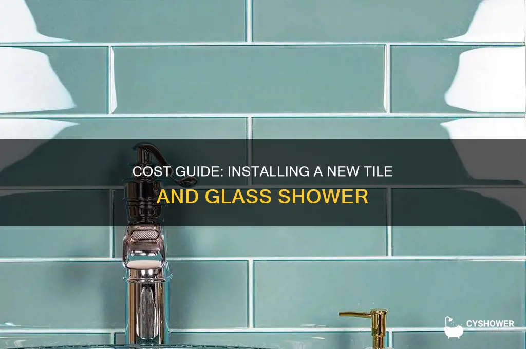 how much to install a new tile and glass shower
