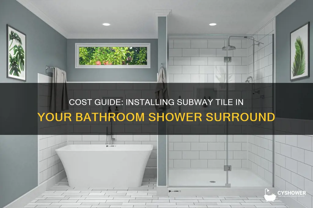 how much to put subway tile in bathroom shower surround