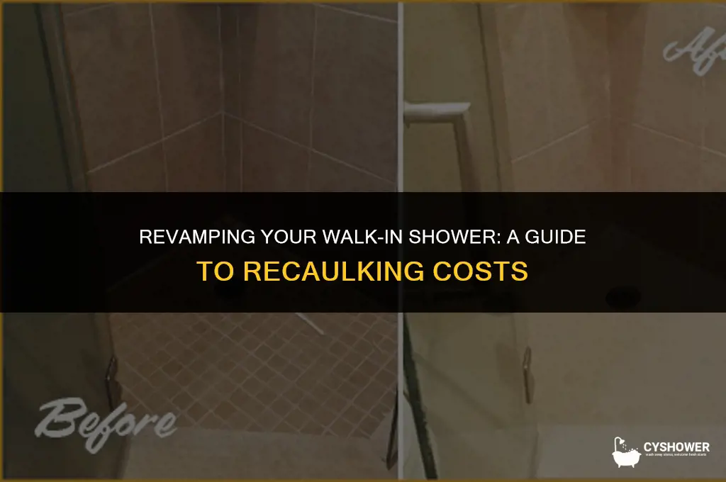 how much to recaulk walk in shower
