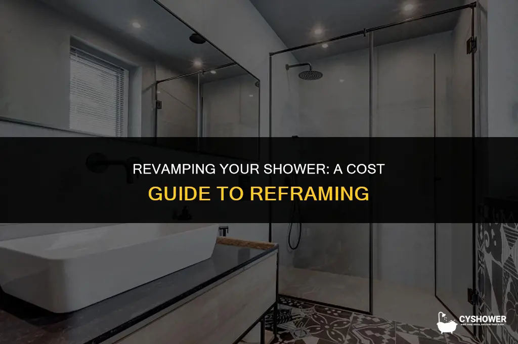 how much to reframe shower