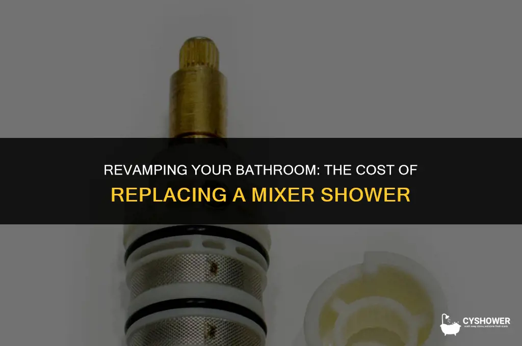 how much to replace a mixer shower