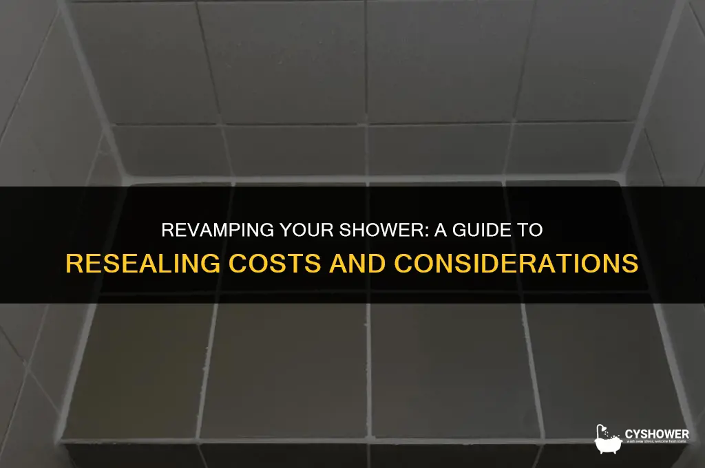 how much to reseal a shower