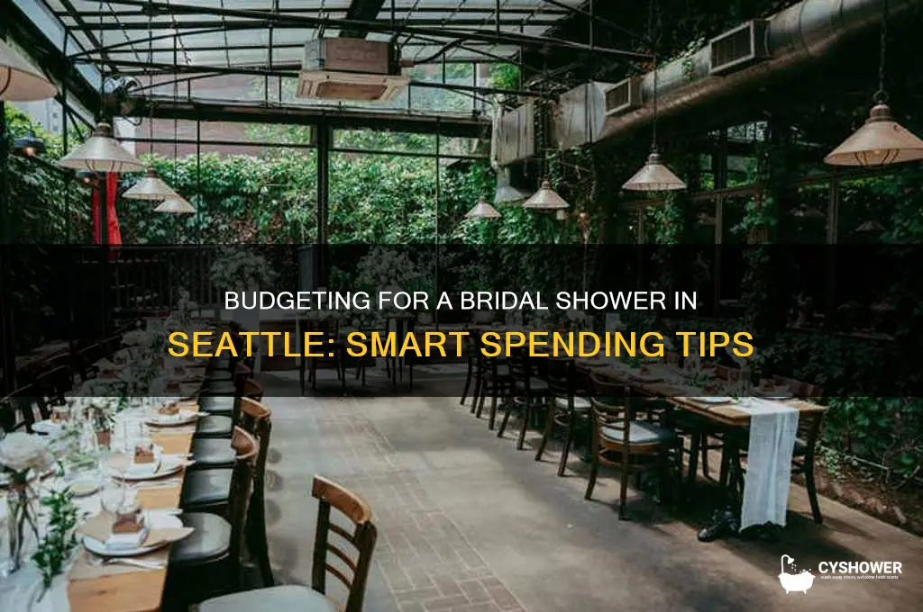 how much to spend on bridal shower in seattle