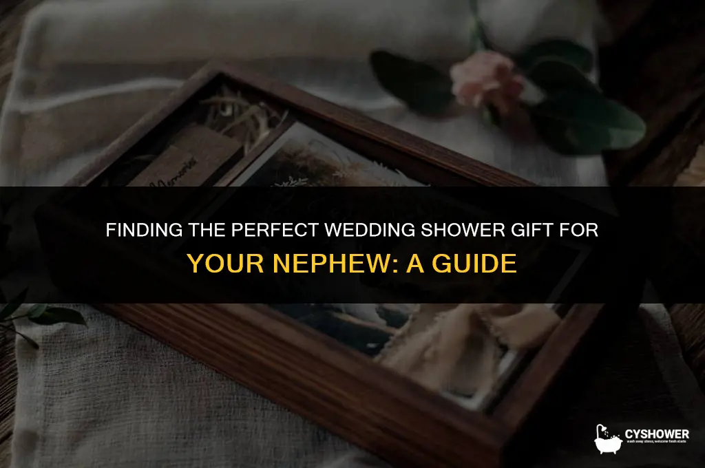 how much to spend on wedding shower gift for nephew