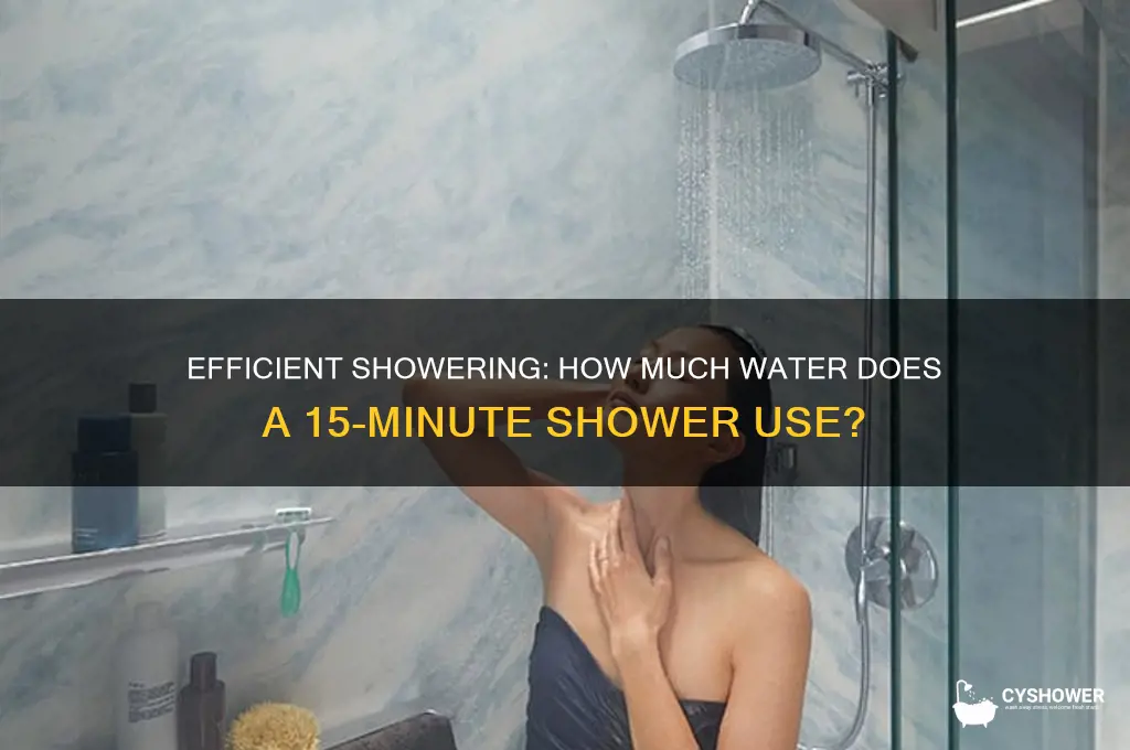 how much water shower 15