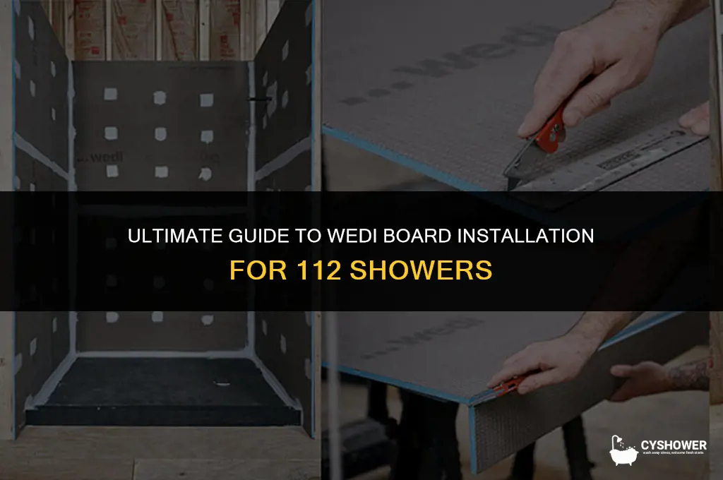 how much wedi board for 112 shower