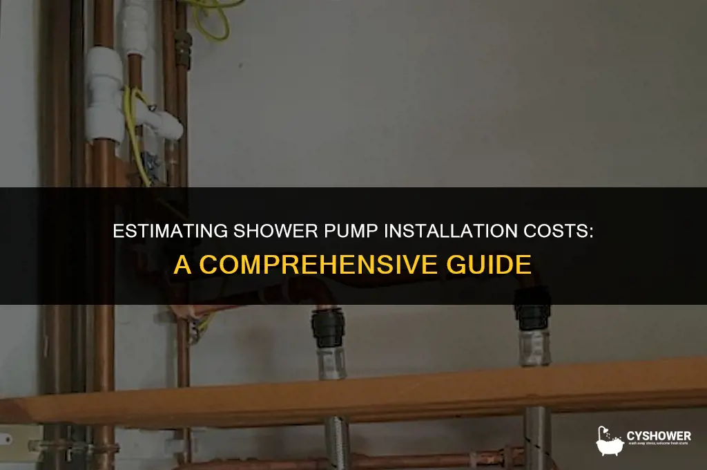 how much would it cost to fit a shower pump