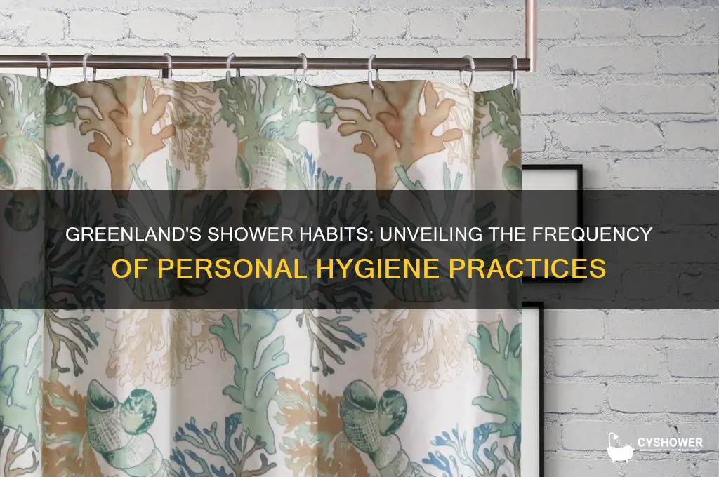 how often greenland people take shower