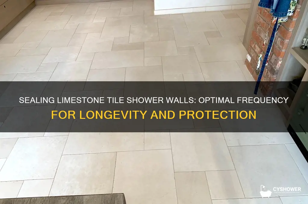 how often seal limestone tile wall in shower