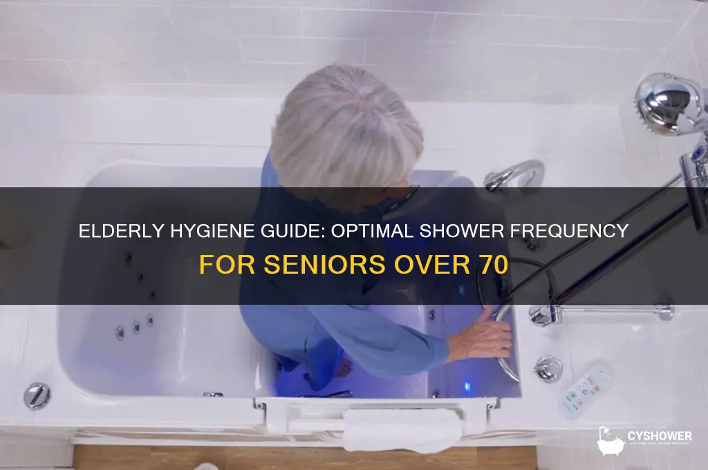 how often should people over 70 take a shower