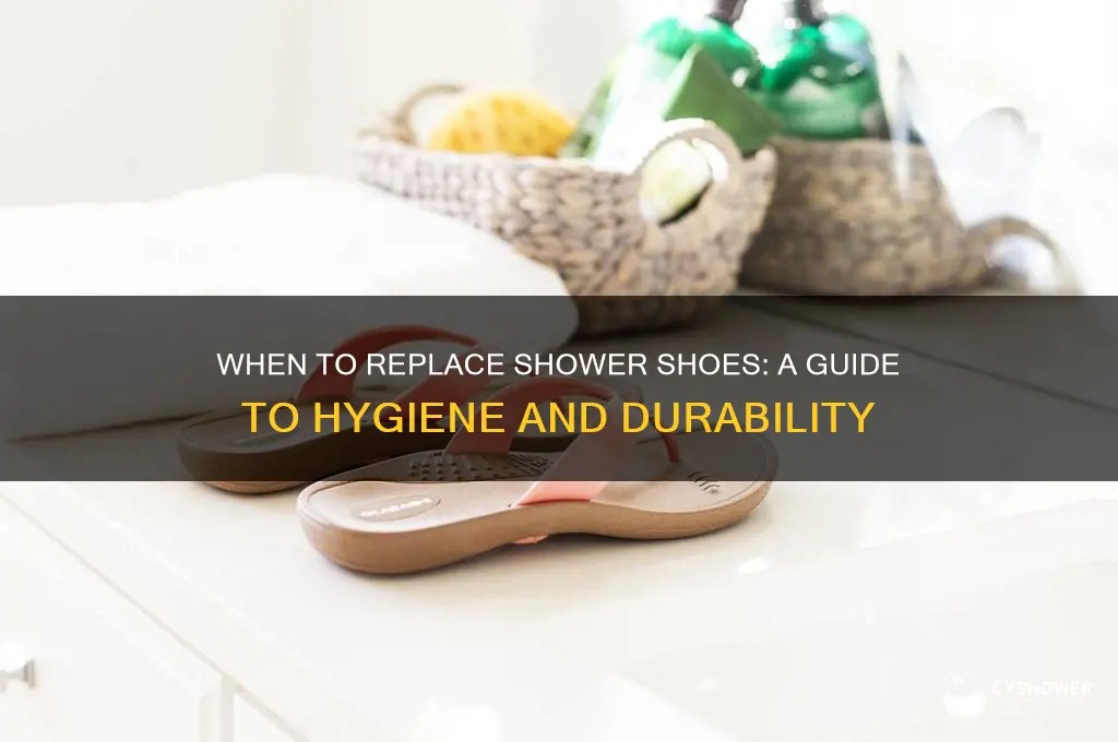 how often should you replace shower shoes