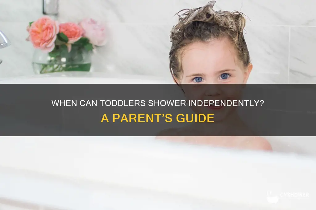how old can toddler take shower on his own