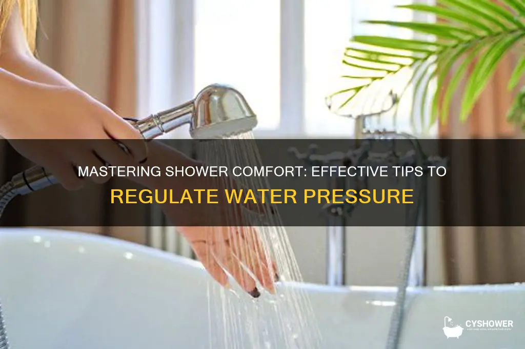 how regulate water pressure at shower head