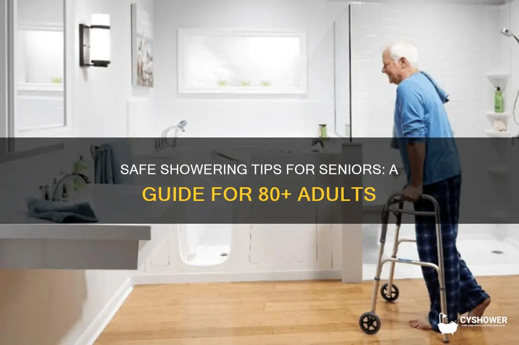how should a person 81 years old take a shower