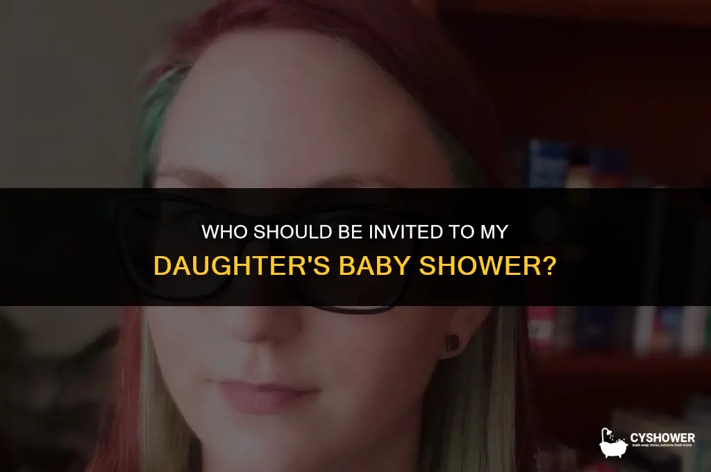 how should be invited to my daughters baby shower