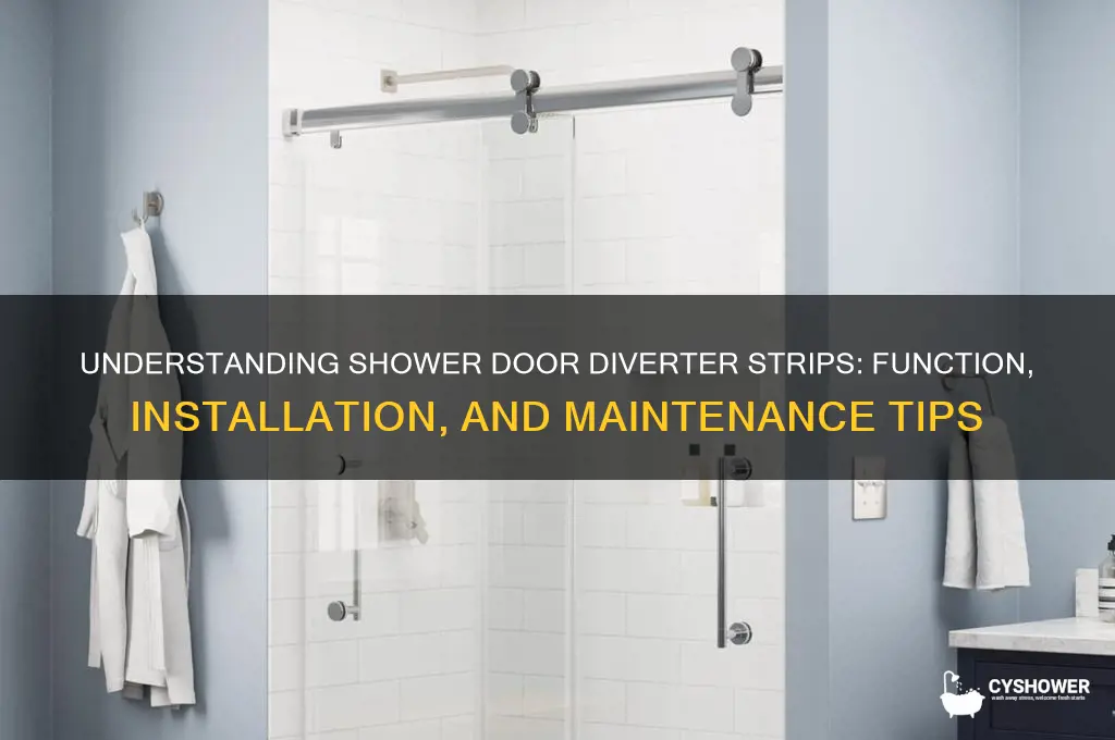 how shower door diverter strips work