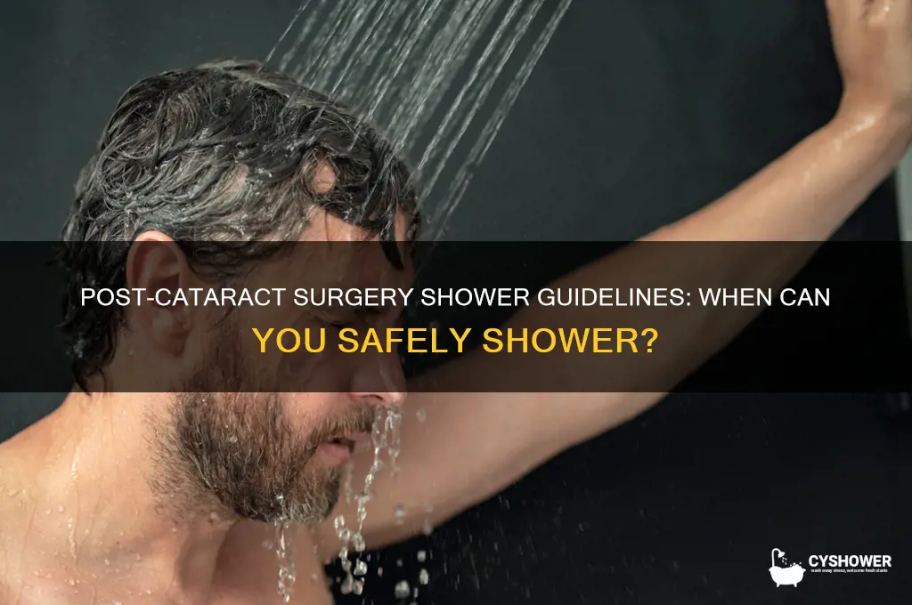 how soon after cataract surgery can i take a shower