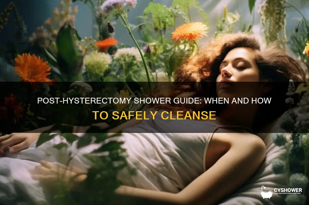 how soon can i shower after hysterectomy