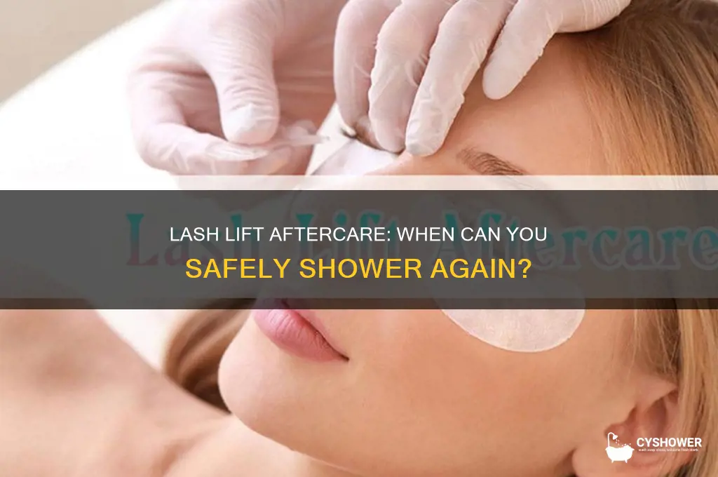 how soon can i shower after lash lift