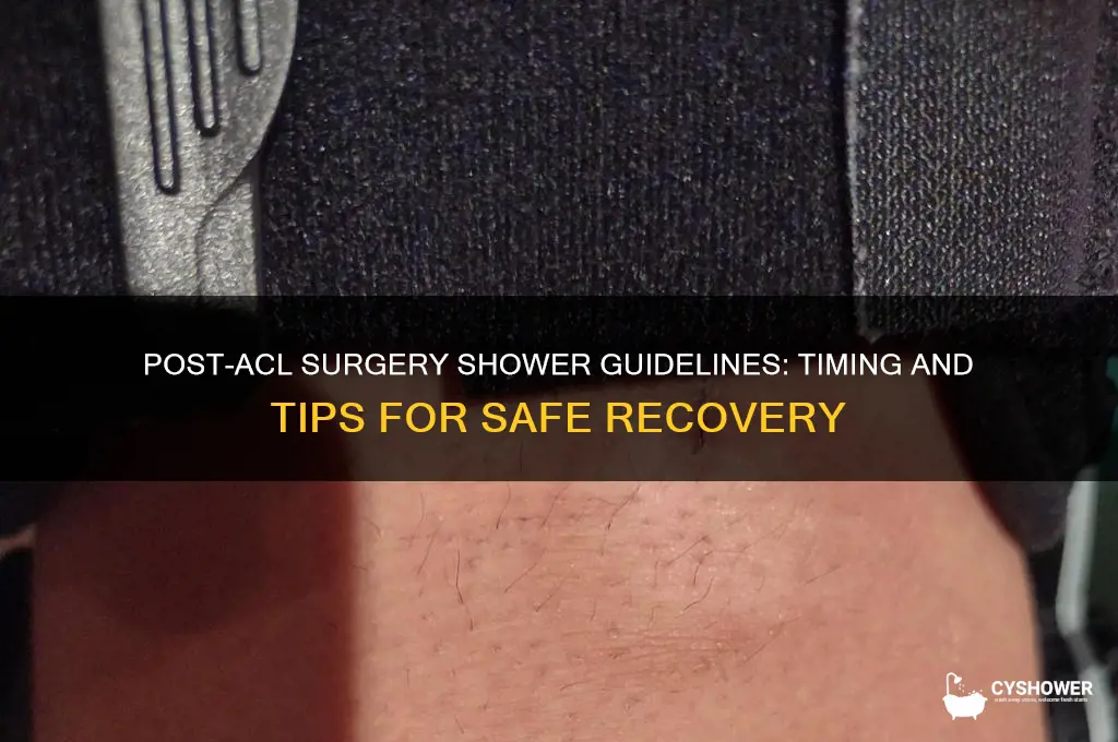 how soon can you shower after acl surgery