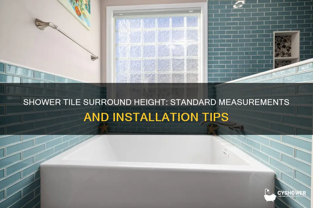 how tall is a shower tile surround