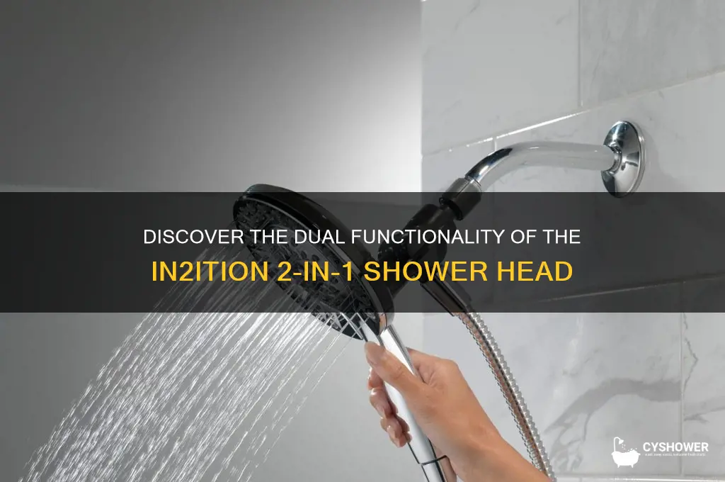 how the in2ition 2-in-1 shower head works