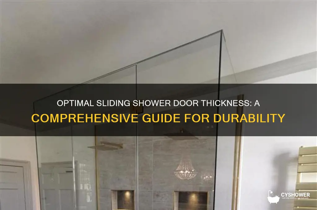 how thick should a sliding shower door be