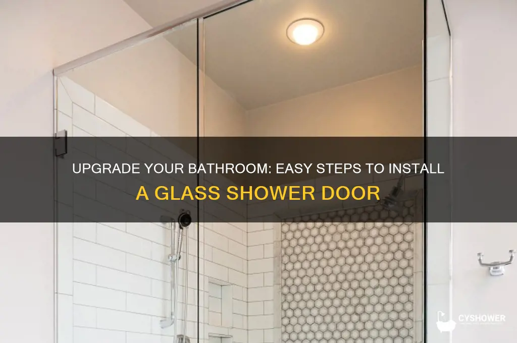 how to add a glass door to a shower