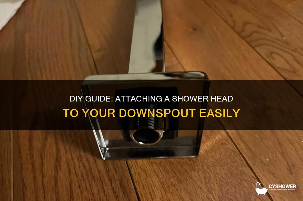 how to add a shower head onto a down spout