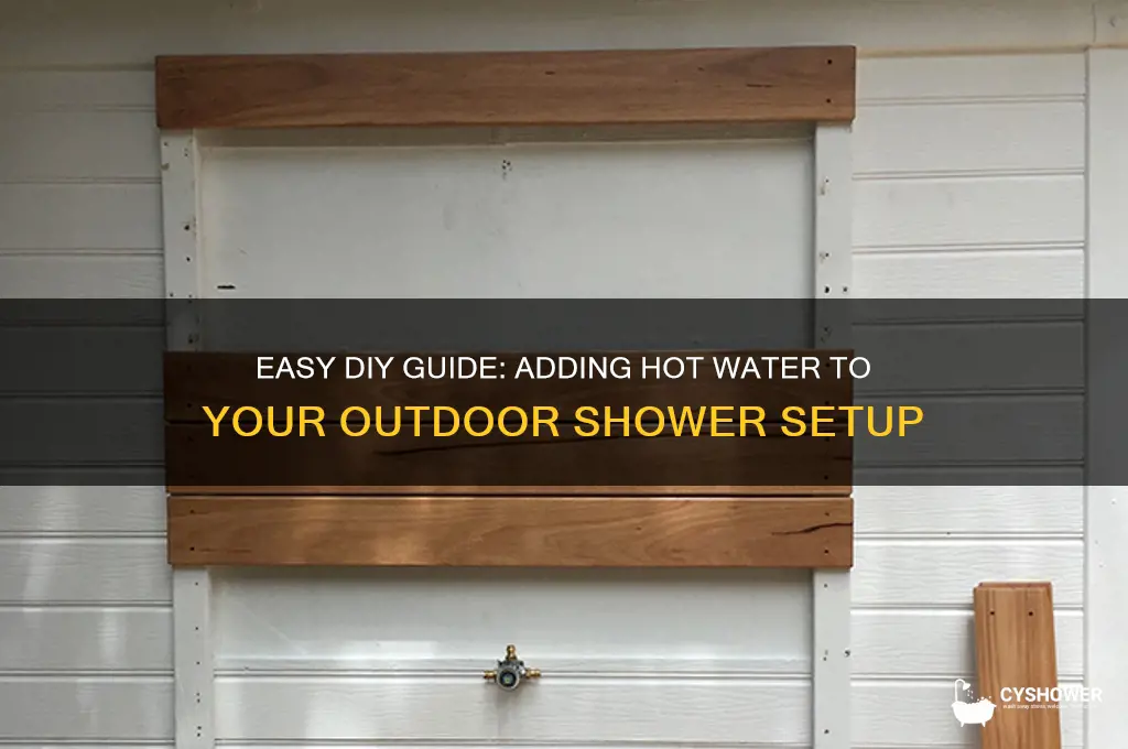 how to add hot water to outdoor shower