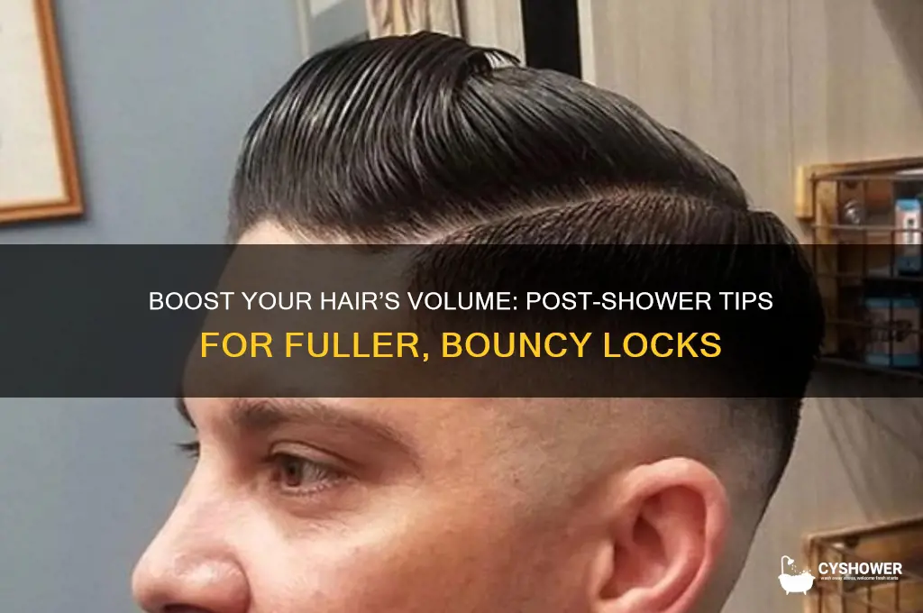 how to add volume to hair after shower
