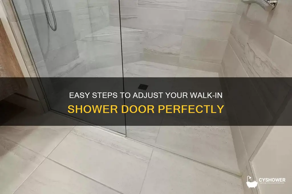 how to adjuct door on walk in shower