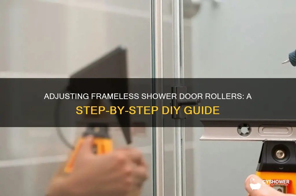 how to adjust frameless shower door rollers