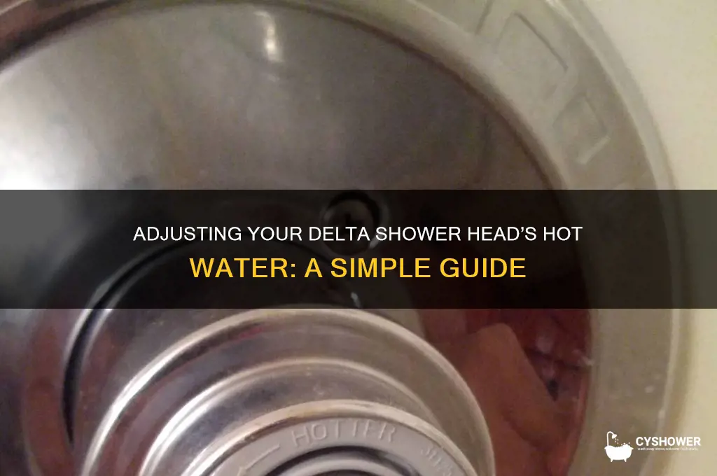 how to adjust hot water on delta shower head