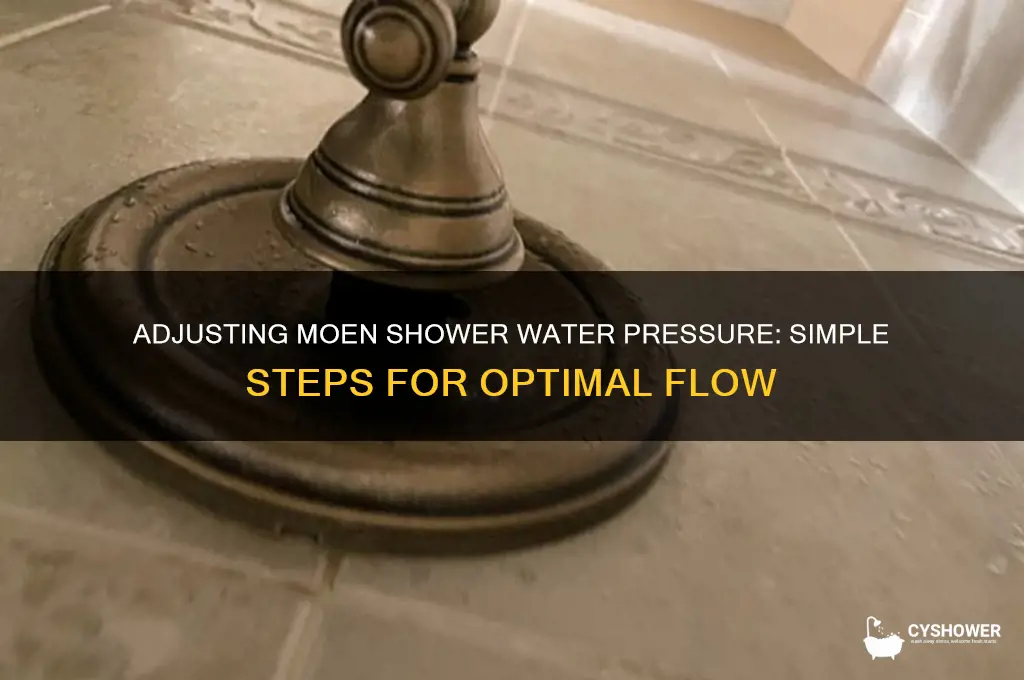 how to adjust moen shower water pressure