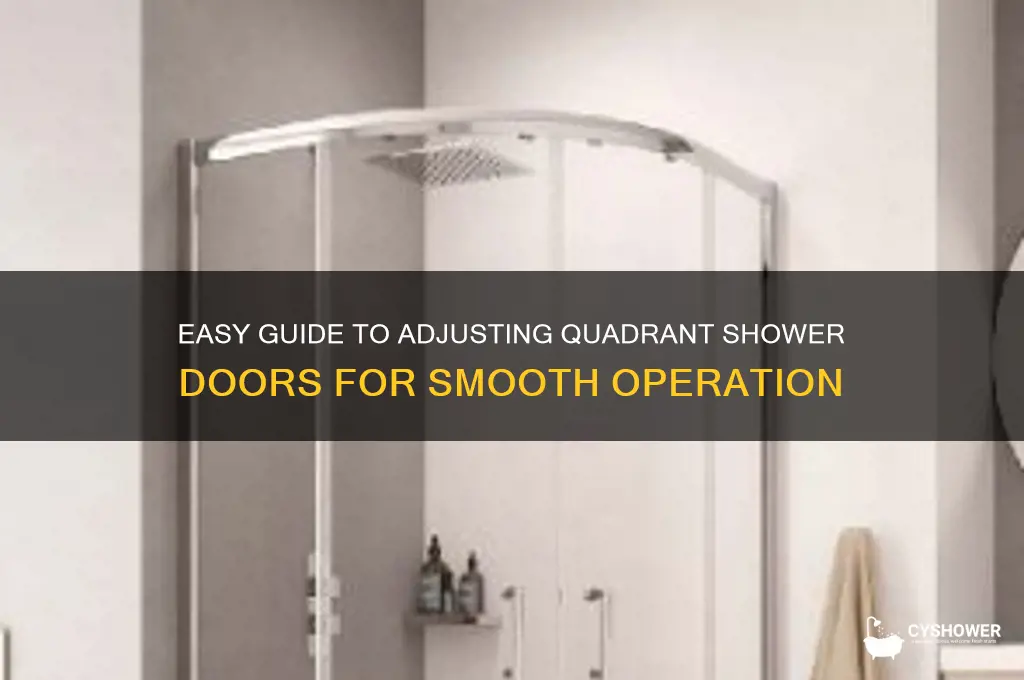 how to adjust quadrant shower doors