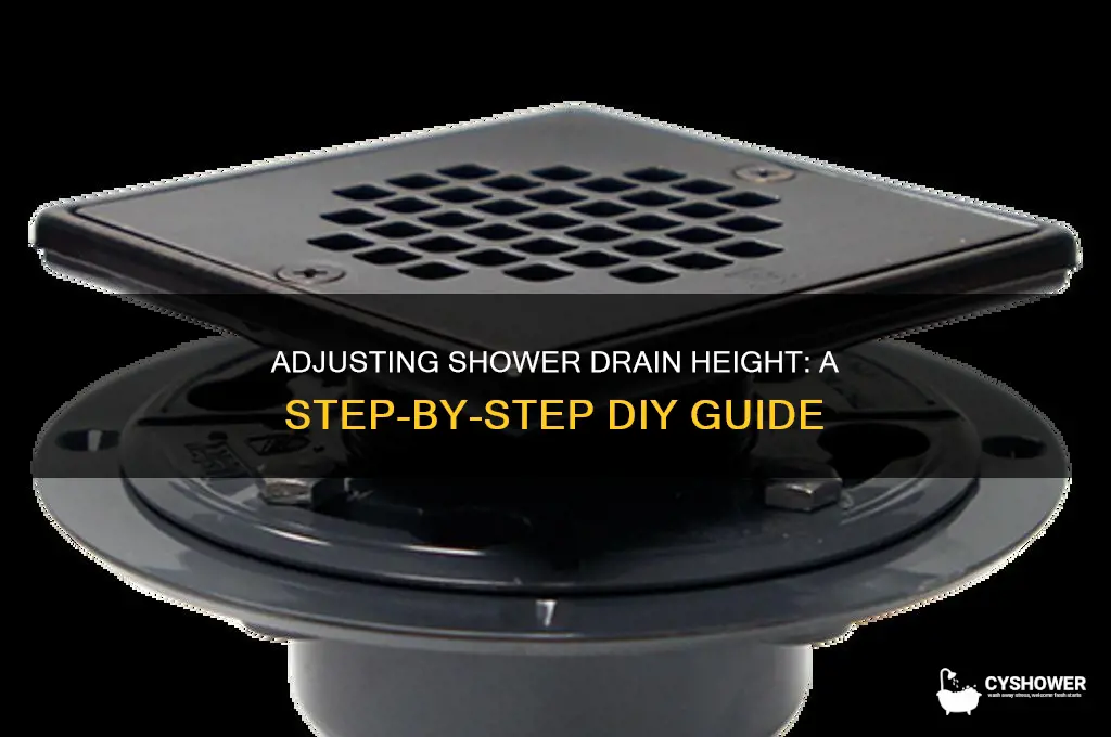 how to adjust shower drain height