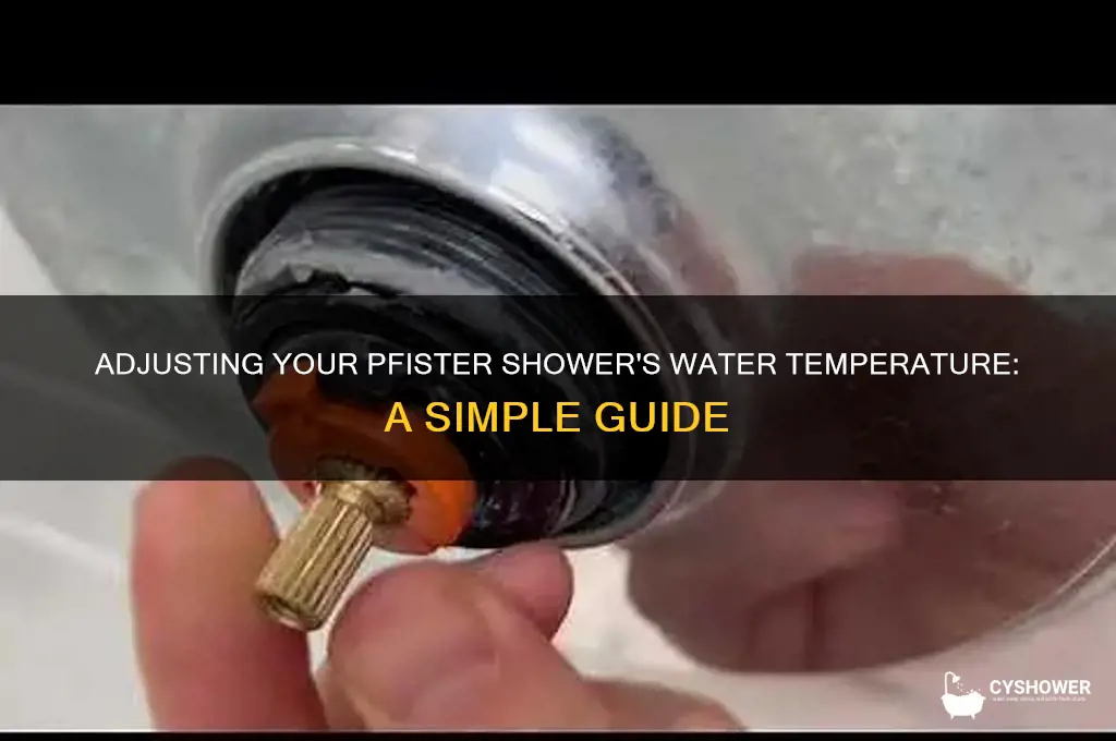 how to adjust water temp on pfister shower