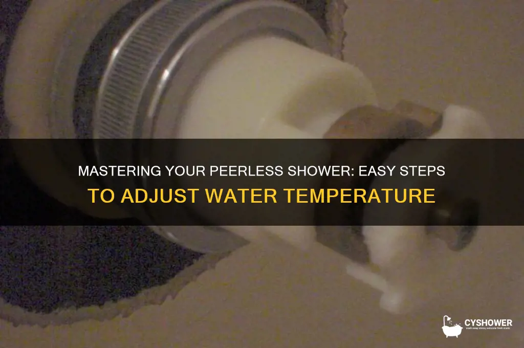 how to adjust water temperature on peerless shower