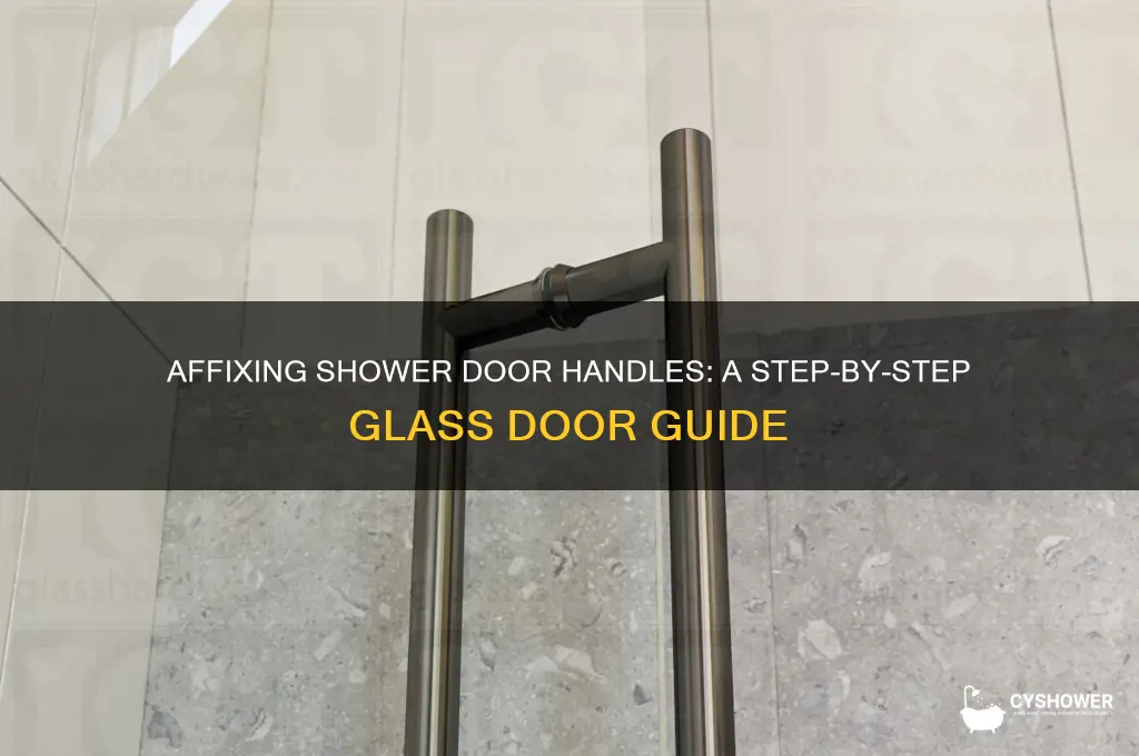 how to affix shower door handles to glass door