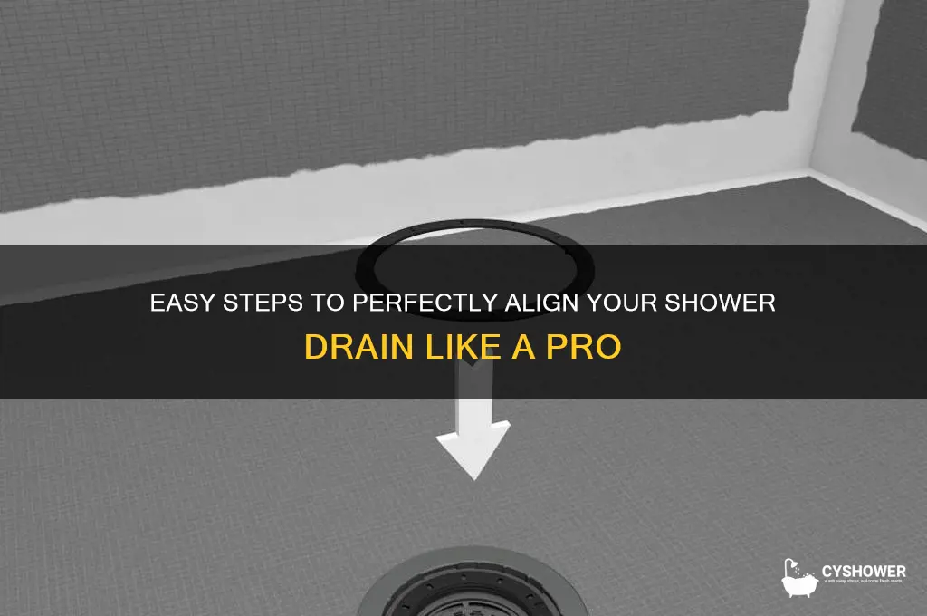 how to align shower drain