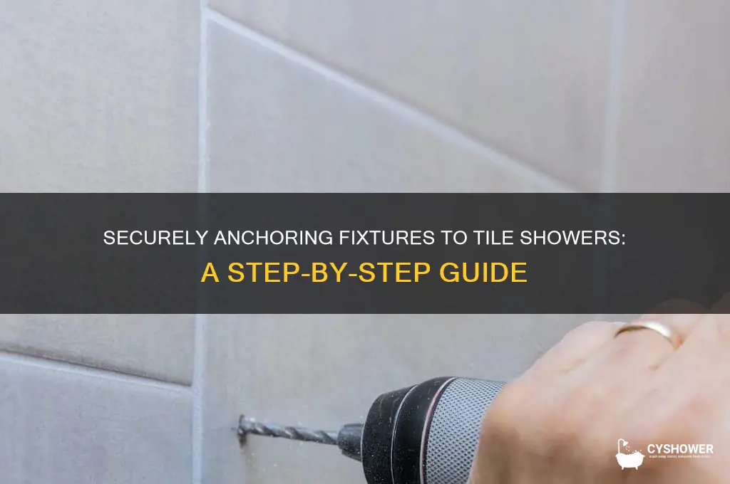 how to anchor something to tile shower