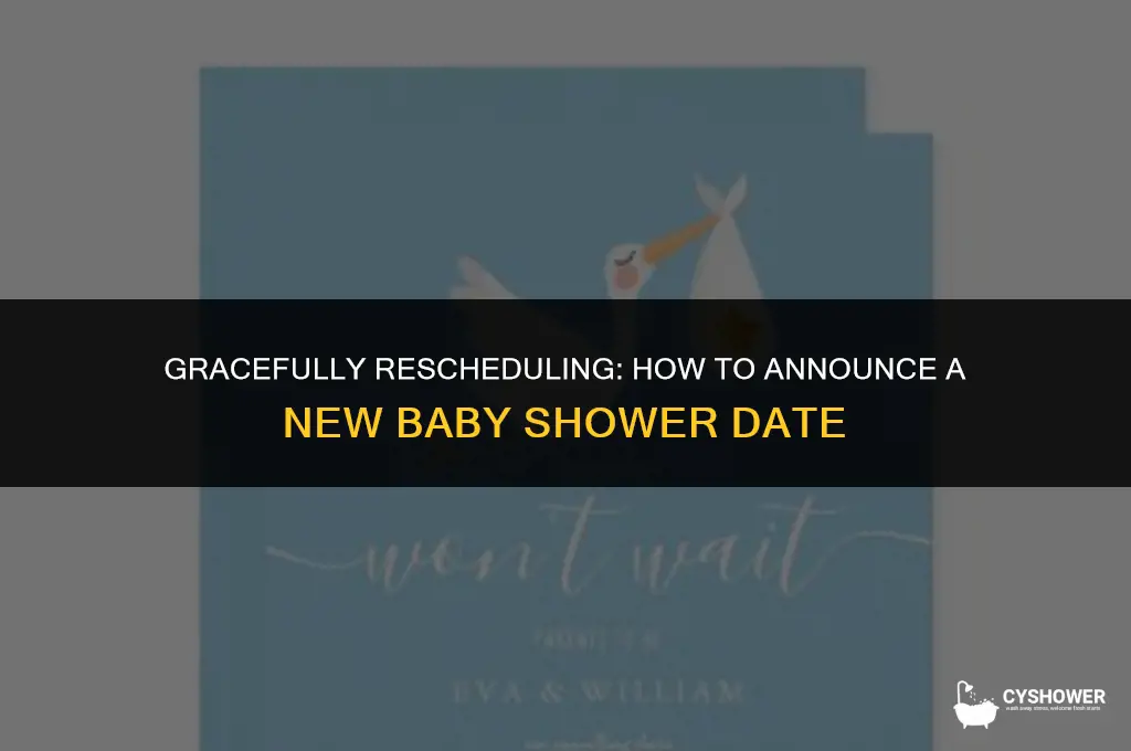 how to announce changing baby shower date earlier