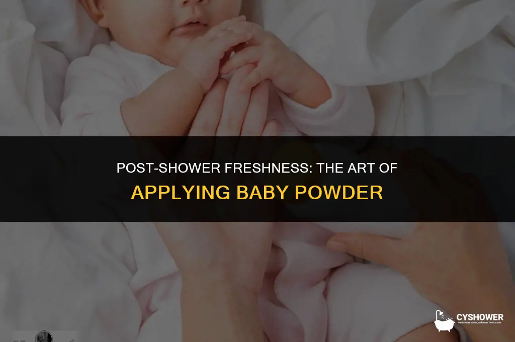 how to apply baby powder after shower